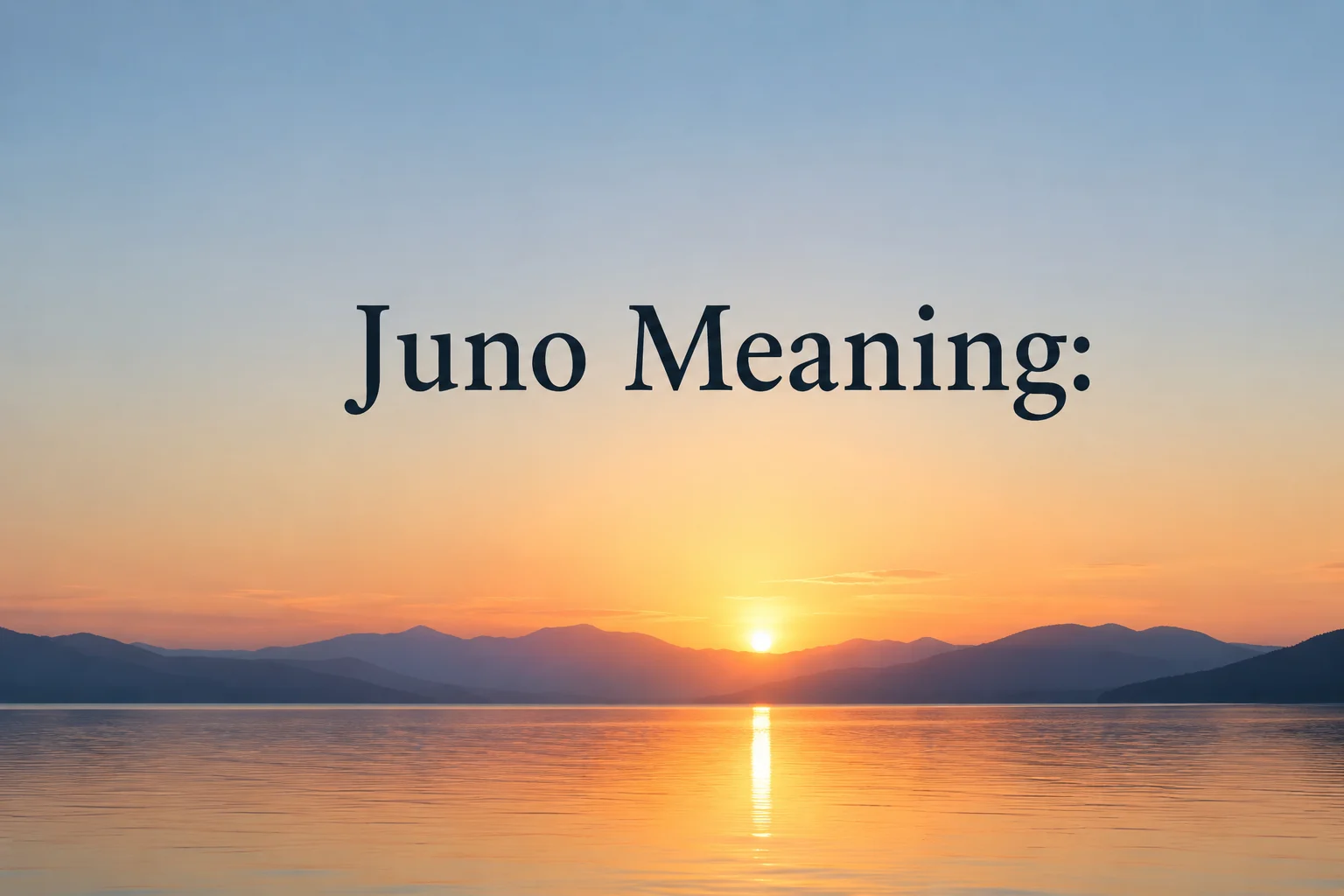 Juno Meaning