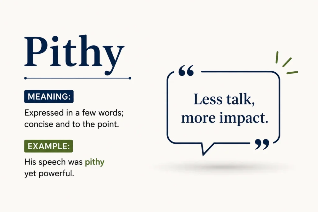 Best Pithy Meaning: Definition Examples Origin and Modern Usage 2026